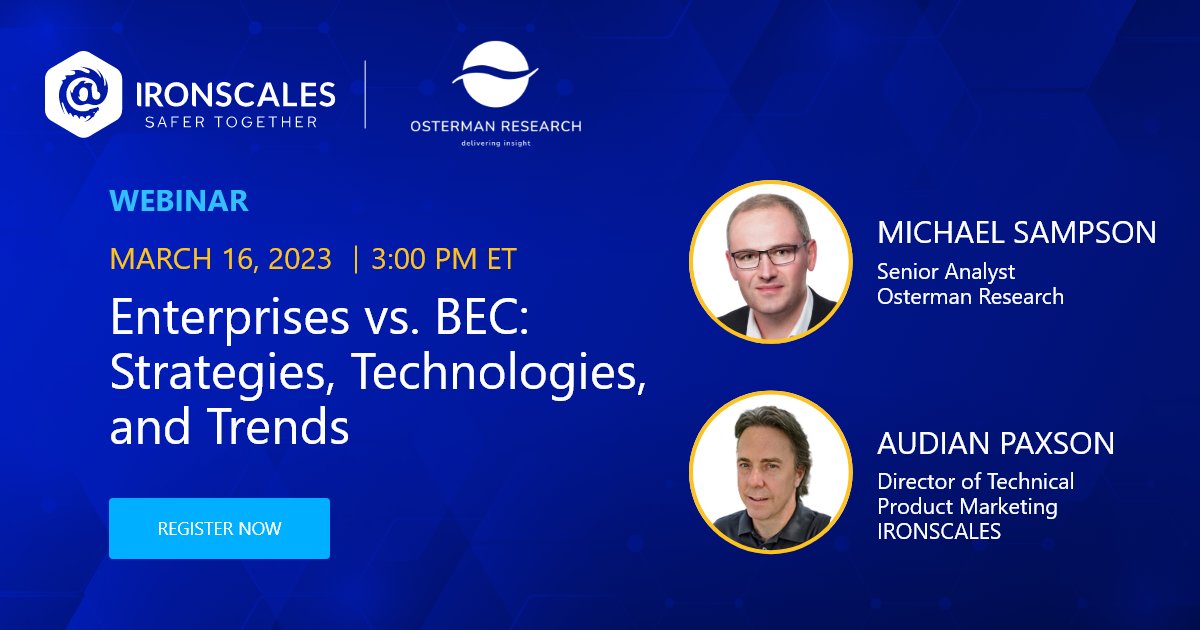 📈🎣 As BEC attacks become more sophisticated and frequent, enterprises must stay ahead of the curve to protect their assets. Join our upcoming webinar on March 16 at 3PM ET & learn how to protect your business from this growing threat: hubs.la/Q01DHNyg0 #IRONSCALES #BEC