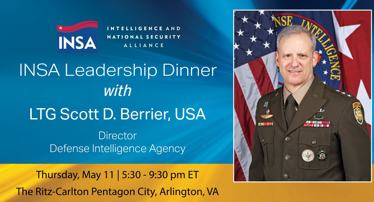INSAlliance's tweet photo. [NEW EVENT ALERT] @DefenseIntel, Director, LTG Scott Berrier, USA, will be the guest of honor at our Thursday, May 11 Leadership Dinner at the Ritz-Carlton Pentagon City, in Arlington VA!

Register today —> https://t.co/TpIHyiEwgB

#INSALeadership #intelligencecommunity https://t.co/gd8GsEp6YQ