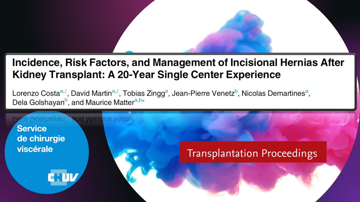 Incisional hernias after kidney transplant concern about 6% of our transplant patients. This article reviews everything we have learned in 20+ years of experience: sciencedirect.com/science/articl…
Bravo à tous les auteurs! <a href="/ProfDemartines/">Nicolas Demartines</a> <a href="/BJSAcademy/">BJS Academy</a> @Swisstransplant <a href="/CHUVLausanne/">CHUV / Centre hospitalier universitaire vaudois</a>