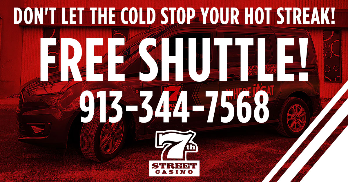 We'll pick you up! Give us a call us from your car and we'll bring you right to the front door. That's how we make winning easier at 7th Street Casino.