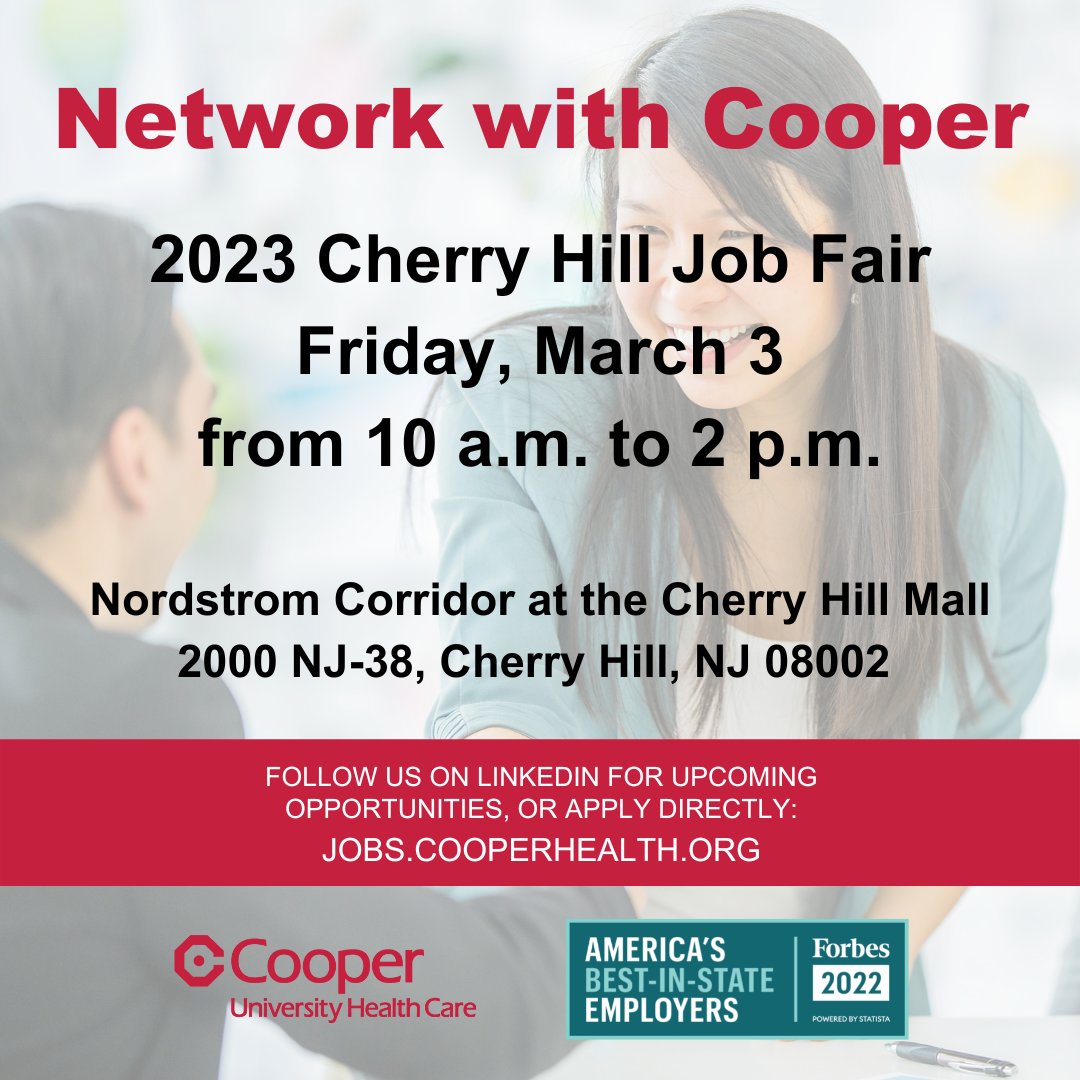 CooperHealthNJ's tweet photo. Network with Cooper! Stop by and say hi to our Cooper representatives at the Cherry Hill Job Fair this Friday at the @CherryHillMall. We'll see you in the Nordstrom Corridor from 10 a.m. to 2 p.m. Or skip the wait and apply today at https://t.co/5thgo1PViz! #CooperJobs https://t.co/DMDs7JuJvW