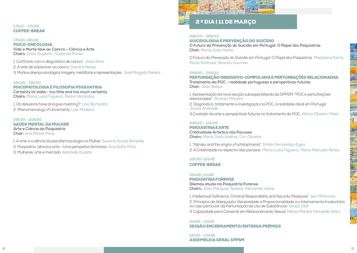 IV ENCONTRO DAS SECÇÕES da Sociedade Portuguesa de Psiquiatria e Saúde Mental 10 e 11 de Março. 
Edifício Egas Moniz, Lisboa.
Partilhamos o programa atualizado.
Contamos com a presença de todas e todos!