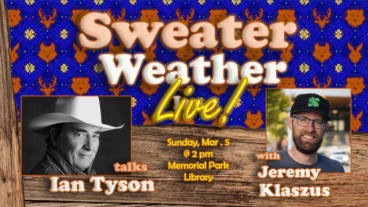 Sweater Weather Live! talks country music legend Ian Tyson w/ @klaszus, ghostwriter of Ian Tyson's memoir The Long Trail and editor-in-chief @sprawlcalgary Sunday Mar. 5 @ 2 pm at the Memorial Park Library in Calgary, Treaty 7. Reserve your free tix! ⬇️ eventbrite.com/e/sweater-weat…