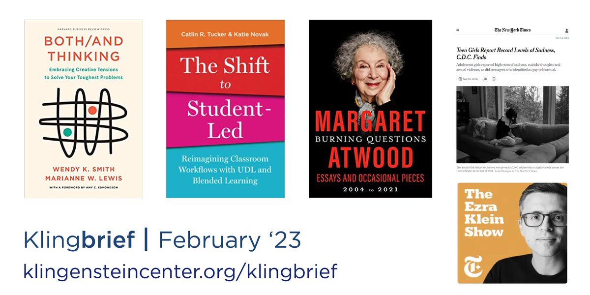 Klingenstein Center (@klingensteinctr) on Twitter photo Check out the February Klingbrief - teen #wellbeing, supporting and retaining school leaders, making the #ShifttoStudentLed by <a href="/Catlin_Tucker/">Dr. Catlin Tucker</a> & <a href="/KatieNovakUDL/">Katie Novak</a>, go from either/or to both/and thinking, #BurningQuestions w/ <a href="/MargaretAtwood/">Margaret E Atwood</a>, + more.
Read at klingensteincenter.org/klingbrief Check out the February Klingbrief - teen #wellbeing, supporting and retaining school leaders, making the #ShifttoStudentLed by <a href="/Catlin_Tucker/">Dr. Catlin Tucker</a> & <a href="/KatieNovakUDL/">Katie Novak</a>, go from either/or to both/and thinking, #BurningQuestions w/ <a href="/MargaretAtwood/">Margaret E Atwood</a>, + more.
Read at klingensteincenter.org/klingbrief