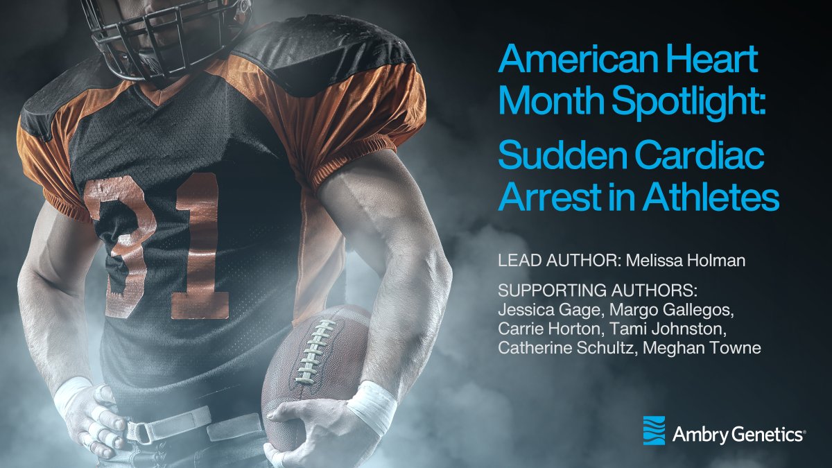 AmbryGenetics's tweet photo. Our GSL and MSL team has written an #AmericanHeartMonth Spotlight on sudden cardiac arrest (SCA) to answer the questions everyone is asking: What causes #SCA? Should #athletes be screened for heart disease? What role does #genetictesting play? Find out: https://t.co/z4eycFRHie https://t.co/d9E6PHuj6b