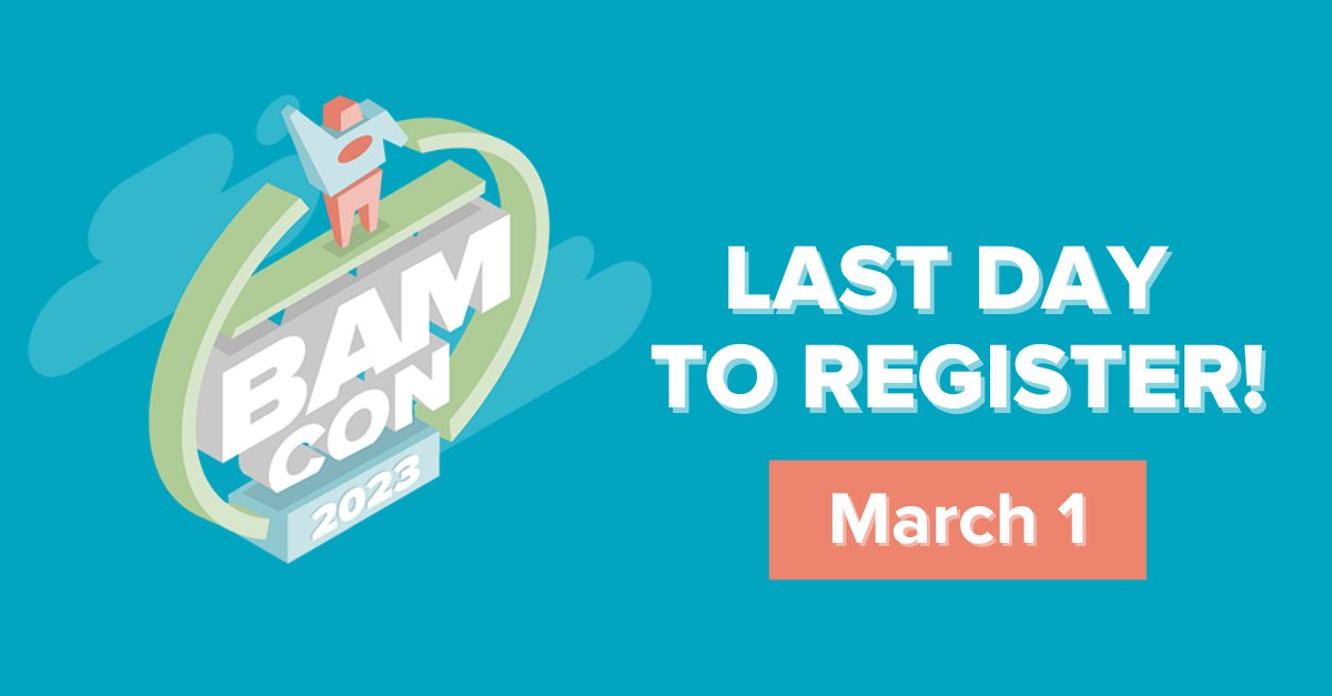 Want to join BAMCon 2023? The final day to register is this Wednesday. We hope to see you in Dallas! loom.ly/BtuF5lo