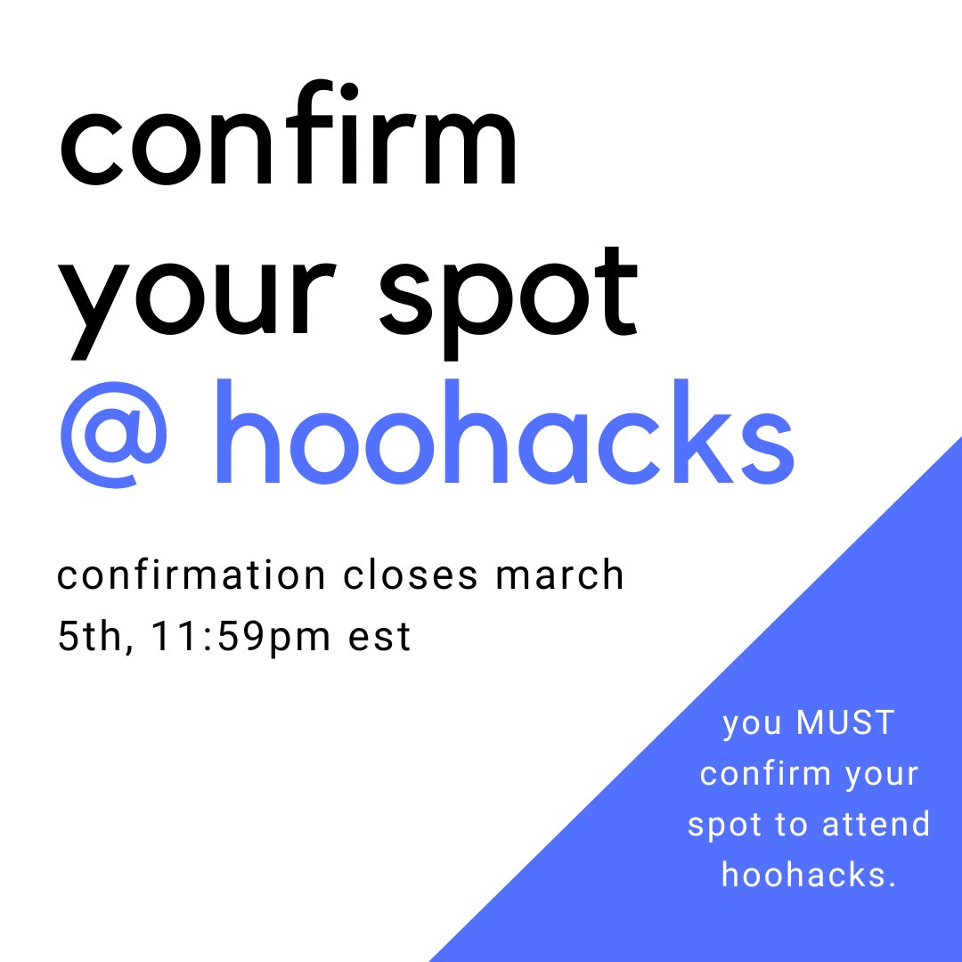hoohacks's tweet photo. Make sure you confirm your spot on the HackX system by March 5th at 11:59 PM EST. You MUST confirm your spot to attend HooHacks. 

Keep in mind that bus space is limited so confirm your spot as soon as possible! https://t.co/yO6qCqmX7s