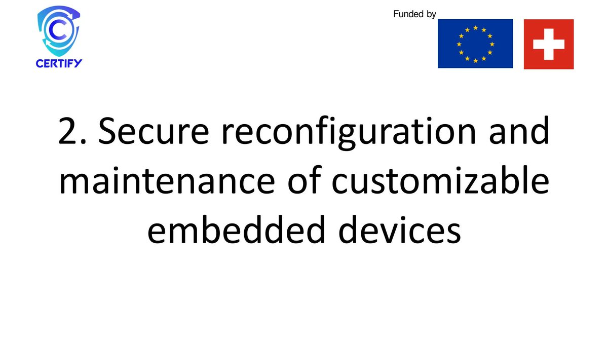 certify_project's tweet photo. 1/3
Objectives of the CERTIFY Project
#iotsecurity #bootstapping #lifecyle
@mirko_ross @digital_worx @robvank @rohit_bohara9 @sven_r @CollinsAero https://t.co/yaEgdFisvd