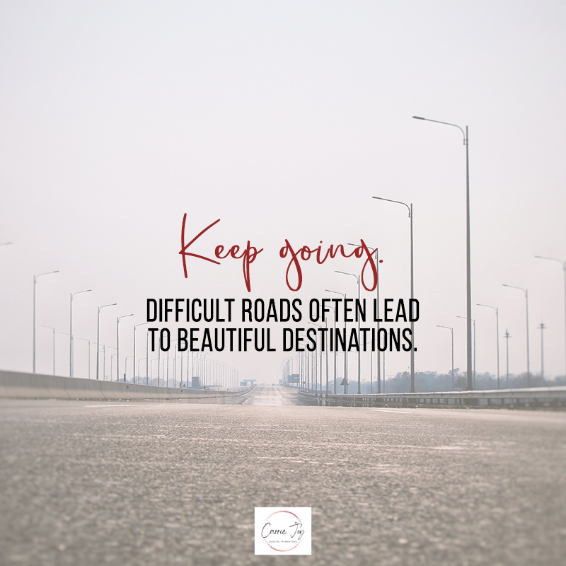 💥 Keep Going! Difficult Roads Often Lead to Beautiful Destinations 💥 #10X #KeepGoing #Motivation #InternetMarketer