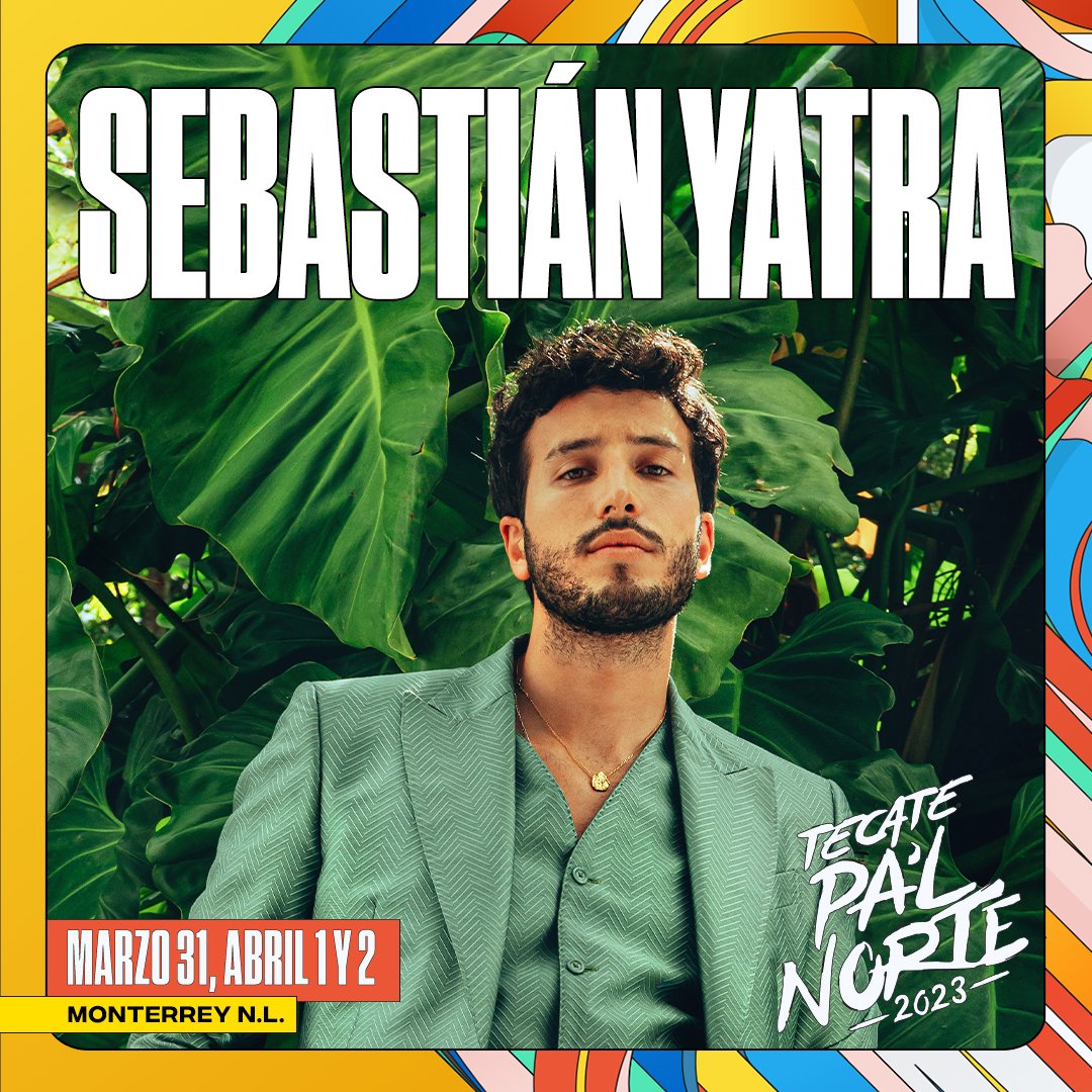 acorde_mx's tweet photo. @SebastianYatra estará presente en la nueva edición de @TecatePalNorte 
👉Nos vemos este 31 de marzo, 1 y 2 de abril del 2023. https://t.co/eky6jxcLbV