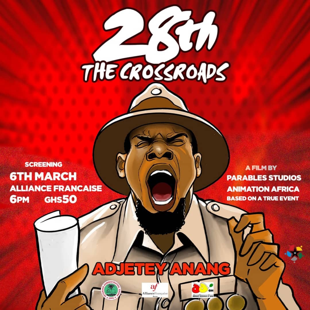 Without 28th Feb 1948 crossroads incident, there would have been no 6th march independence day celebration. "28TH THE CROSSROADS". A heartwarming animated story of betrayal, rejection and tragedy, screening: 6th march 2023, alliance francaise, 6pm ghs50.