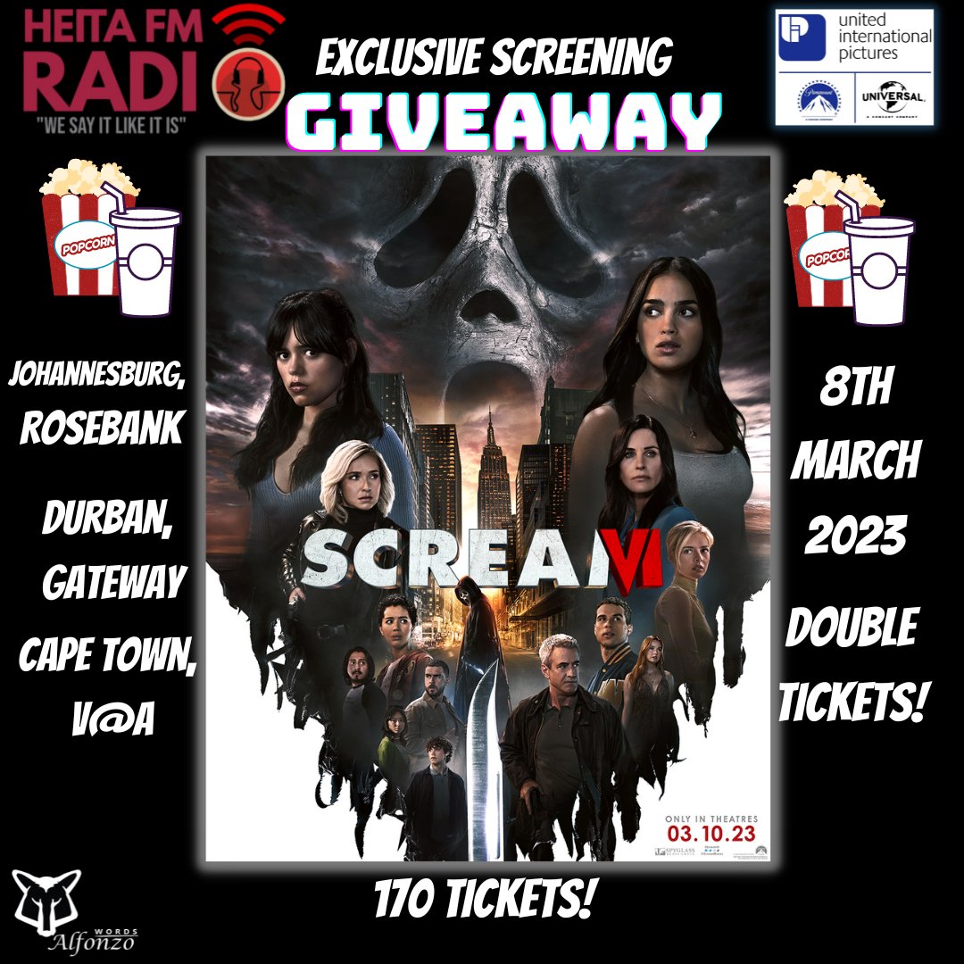 Alfonzowords2's tweet photo. 🆙GIVEAWAY🎬
WIN Double x Movie Tickets to an *Exclusive Screening of #Scream6 👻🔪
We're packing out the cinemas! 

🆓Free popcorn &amp; drinks🍿
📌 Johannesburg, Rosebank
📌 CapeTown V@A
📌 #RHODurban , Suncoast 
To ENTER:
✅RT
✅FOLLOW
✅Comment Area &amp; Tag @ friend/fam
Giveaway https://t.co/fWt5EbgElX