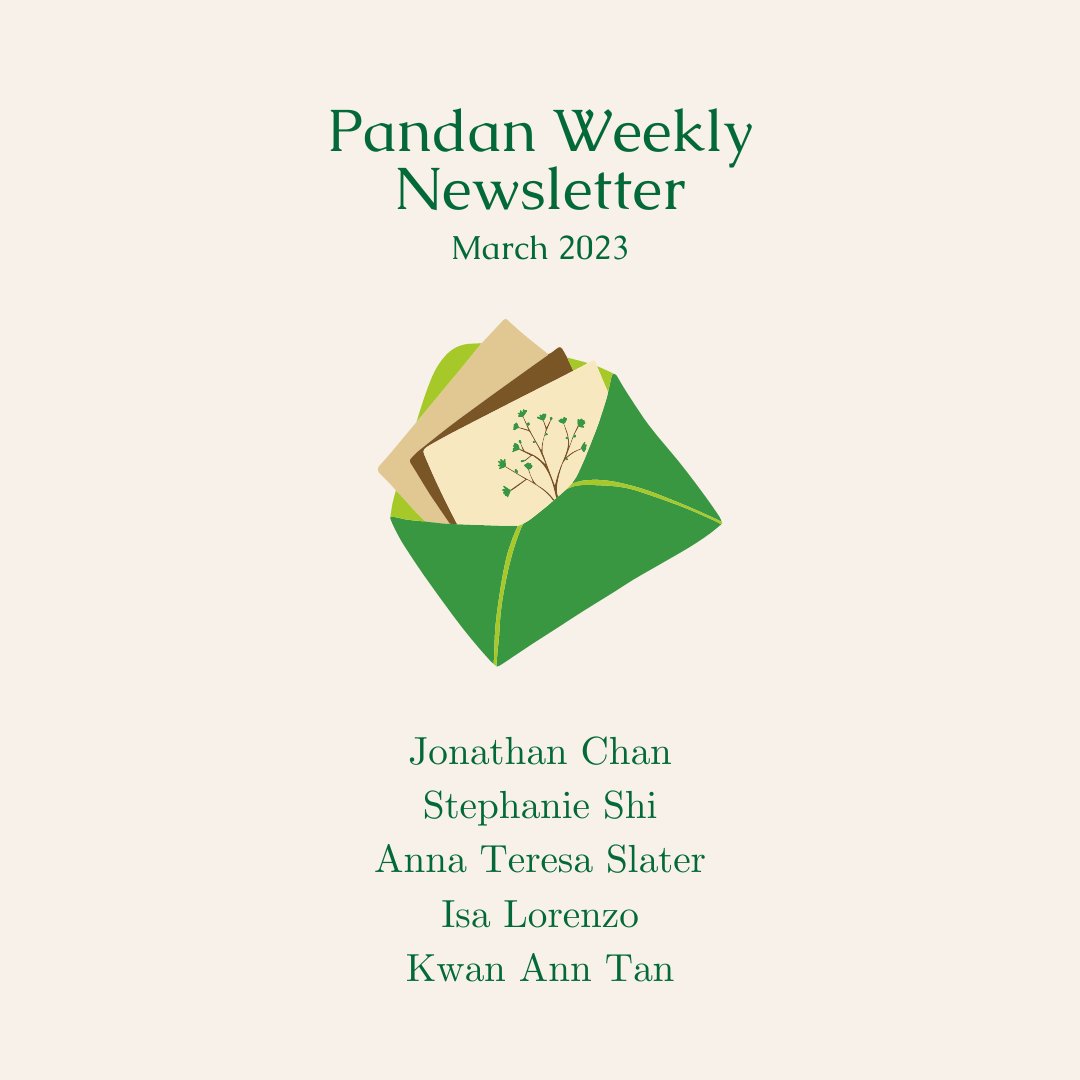 PandanWeekly's tweet photo. This March: Read works by Jonathan Chan, @stephwritescnf, @AnnaSlater, Isa Lorenzo, &amp; @KwanAnnTan! They offer an unflinching look at the lives of other people or the self, as shaped by current affairs.

Subscribe to get their works in your inbox! https://t.co/oj0HKTJI8Y https://t.co/RjzhlQDeDk