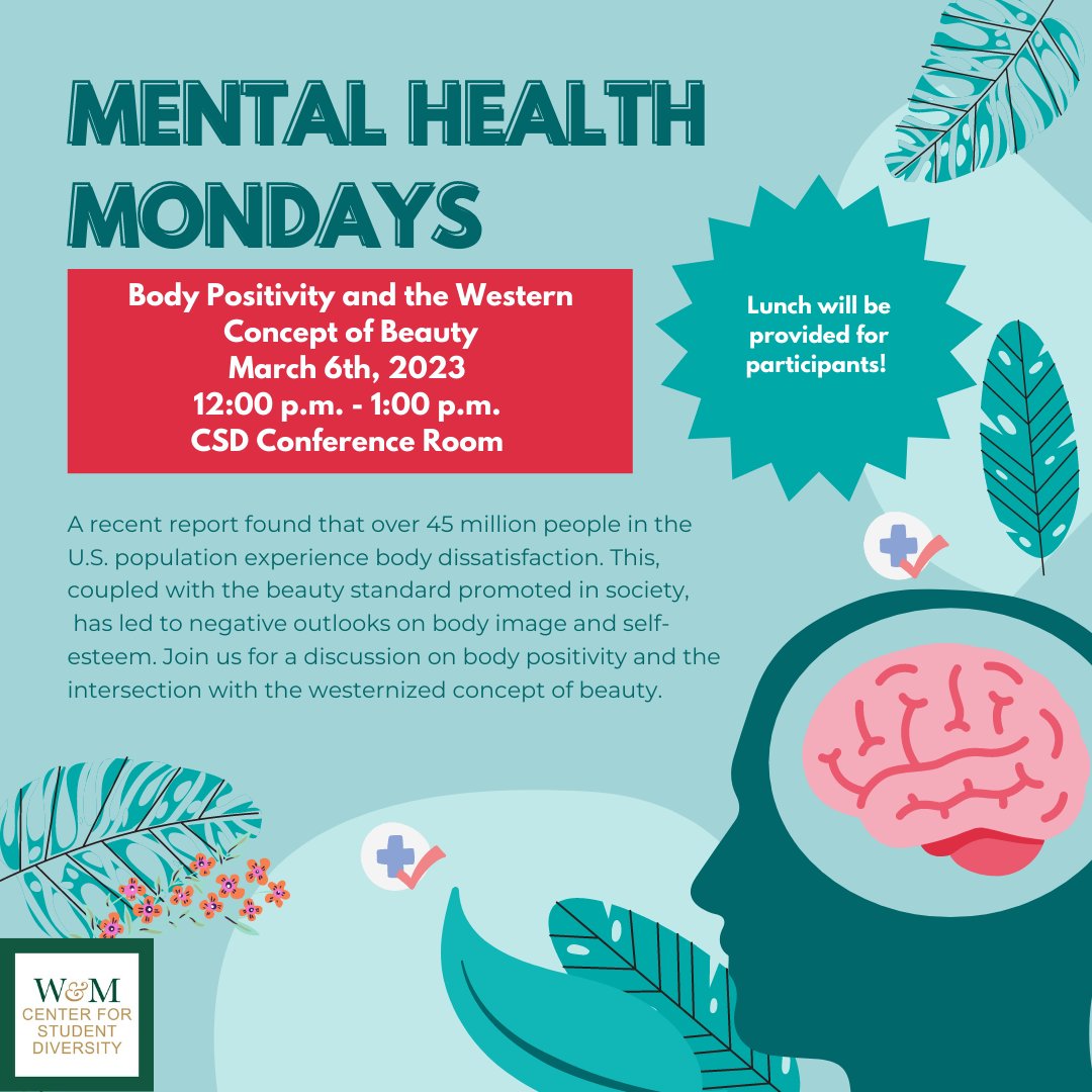 Mental Health Monday is a partnership with the W&amp;M Counseling Center (@wmcounselingcenter). Our next Mental Health Monday dialogue is on Monday, March 6th, 2022. The topic will be centered around the body positivity and the Western concept of beauty. We are HERE for you.