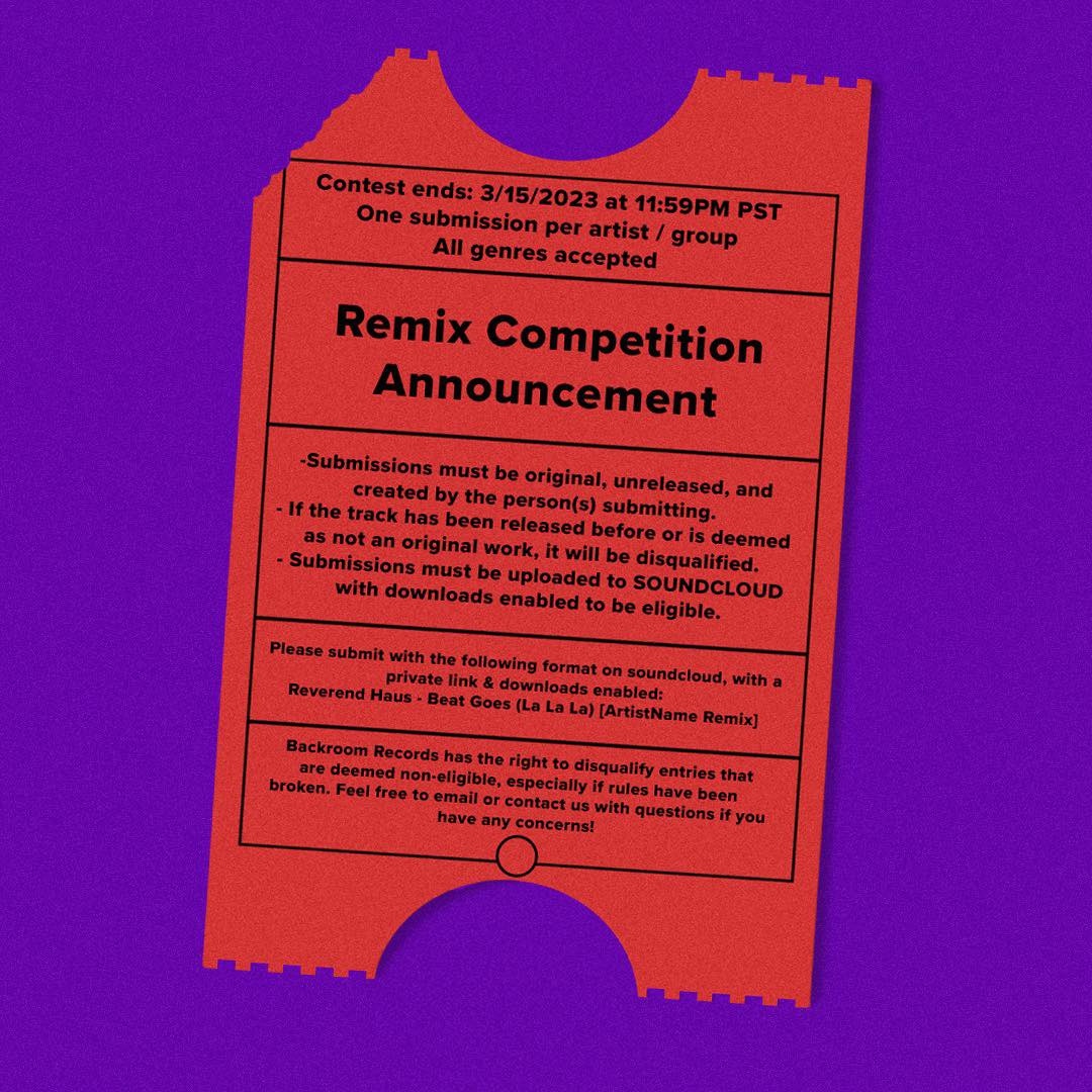 Happy Tuesday everyone! We are excited to announce that we will be doing a remix competition for <a href="/reverendhaus/">Reverend Haus</a> track Beat Goes (La La La)! Submission deadline is 3/15/23 at 11:59pm. You can download the stems via link in our bio!