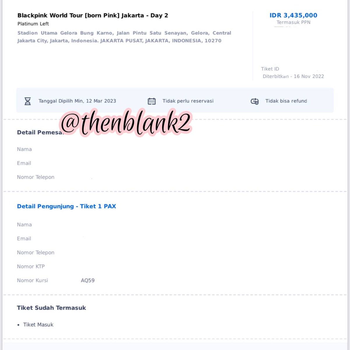thenblank2's tweet photo. BISMILLAHIROHMANIROHIM 

WTS WANT TO SELL TIKET PLATINUM BLACKPINK BORN PINK DAY 2‼️

DM FOR PRICE

📍PLATINUM LEFT
📍SEAT AQ59 DAN AP26
📍DIURUS SAMPE FISIK
📍BISA COD ATAU DIKIRIM KALAU SEPUTAR JAKARTA
📍NO SCAM

#BLACKPINK_WORLDTOUR #BLACKPINK #BORNPINKJakarta https://t.co/3qgtiwPOYu