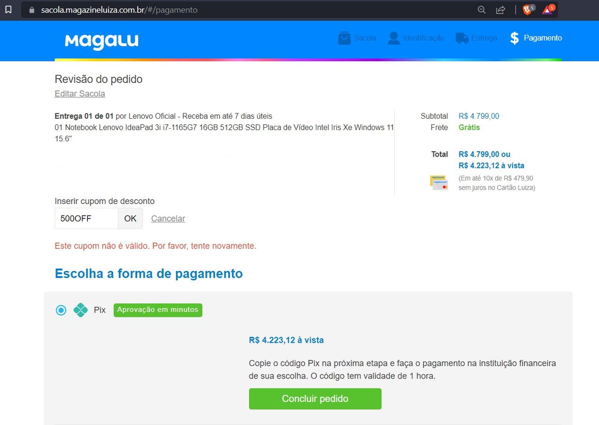 r_inforzato's tweet image. Depois o @magalu reclama q está indo ladeira abaixo e não sabe o motivo! Fora ter se metido c/politicagem, ainda DESRESPEITA OS #CONSUMIDORES!! #PROPAGANDAENGANOSA!

KD O CUPOM #500OFF, MAGALU????? 
Vcs anunciam, mas ele fica inválido na hora de fechar a compra?? #FAIL!