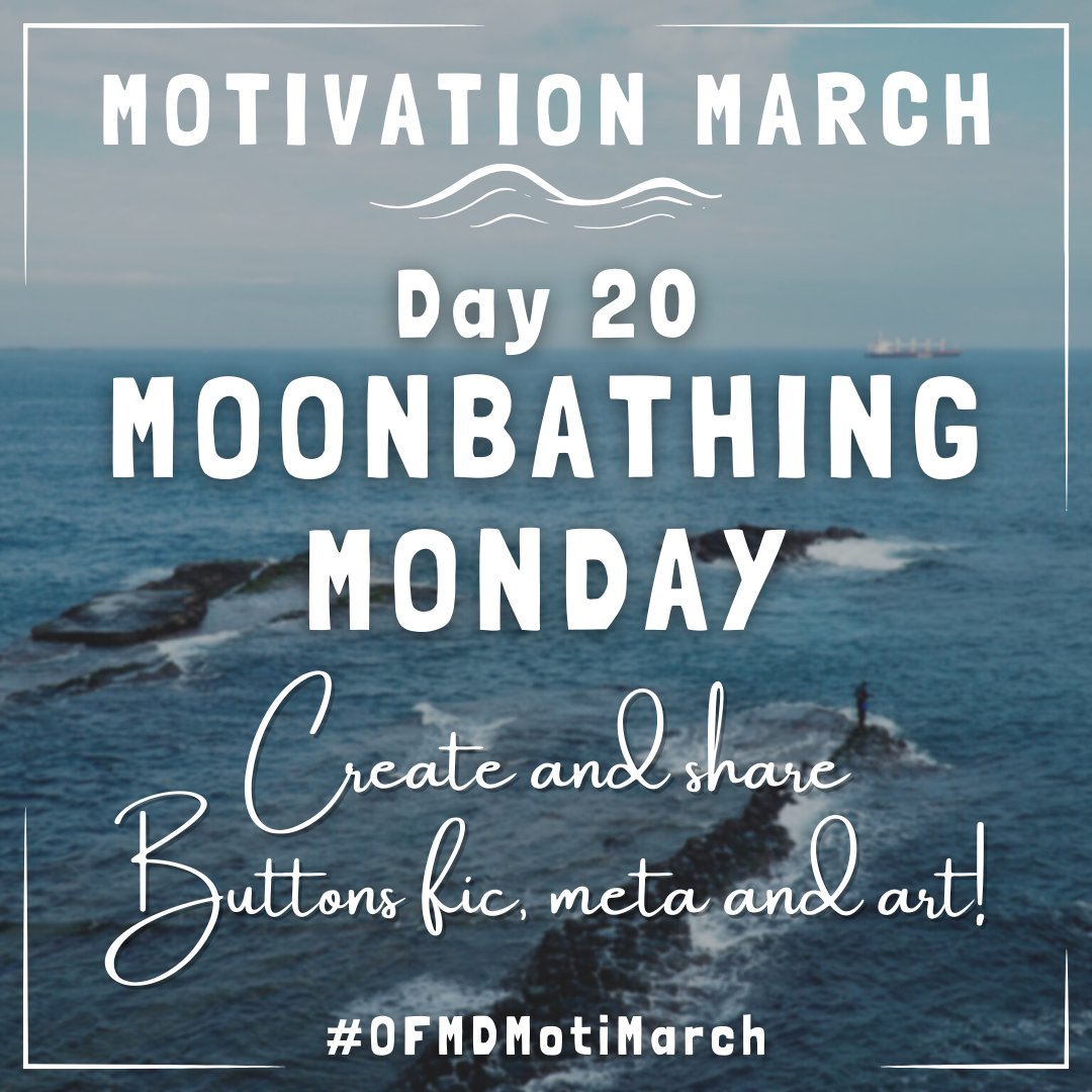 OFMDJanuAUry's tweet photo. Day 20: Moonbathing Monday!
Today let's celebrate our seagull-loving, moon-flashing, summer-teeth-gnashing crew member, Buttons! Write, draw, or share something about him in a quote tweet!
#OFMDMotiMarch https://t.co/0mOBPHYtwT