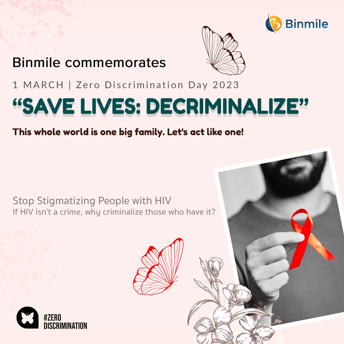 Discrimination of any kind is wrong and shouldn't be encouraged. On #ZeroDiscriminationDay 2023, let's pledge to Save lives: Decriminalise 

#ZEROHIVSTIGMA #unaids #fightthestigma #zerodiscrimination #ZeroDiscriminationDay #ZDD2023 #Savelivesdecriminalise #endaidsby2030 #Binmile