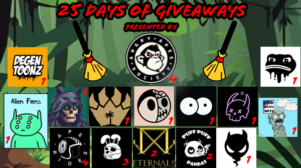 25 DAYS of #GIVEAWAYS hosted by #AngryApesSociety STARTS @ 12:01am est!
🚨1 SEC EARLY WILL NOT COUNT! NO EXCEPTIONS!

🎁BONUS #Giveaway - Like, RT and TAG 3

Hop into our Discord for details
discord.gg/angryapesnft

🎁PRIZE POOL INCLUDES: IN NO PARTICULAR ORDER!
#DegenToonz