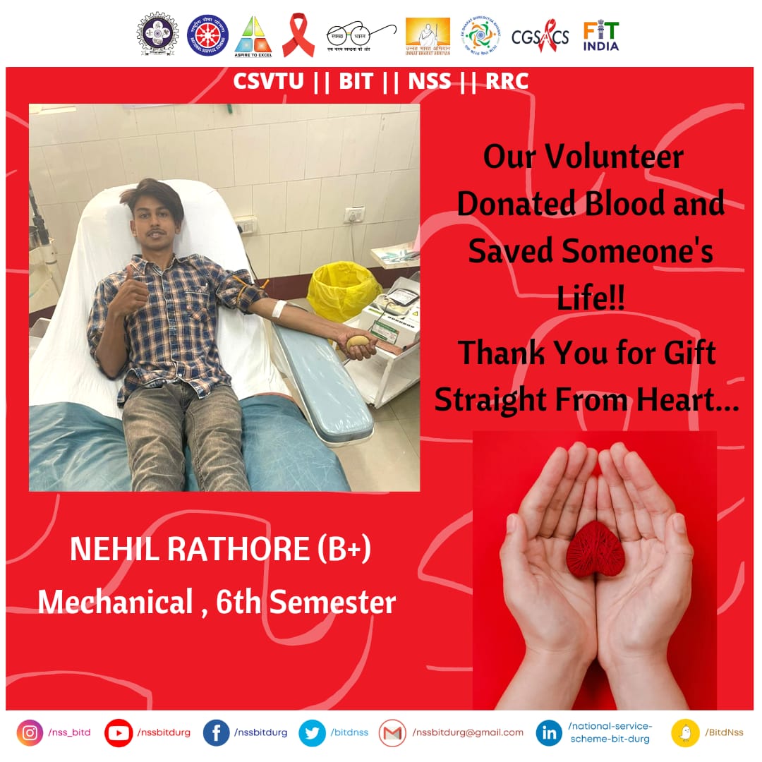 There is no substitute for blood.
It only comes from generous donors.  🙌

We are proud of our volunteer 
NEHIL RATHORE (B+), Mechanical Branch, 6th  Semester as he saved a life by donating his blood... 🩸
#blooddonar #nsschattisgarh #nssbhopal #nssindia #nss