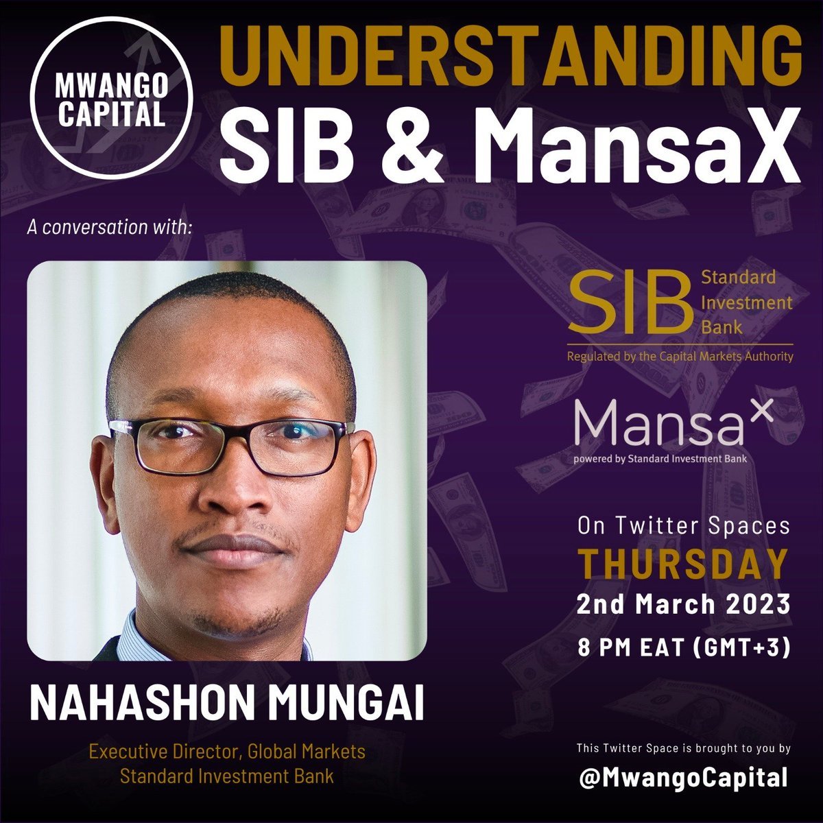 MwangoCapital's tweet photo. Tomorrow's Twitter Spaces is all about investing. 

We host the SIB [@investwithSIB] Executive Director Nahashon Mungai [@_NahashonMungai] so bring all your questions on investing and MansaX.

Don't miss it! https://t.co/MbBUYVo9h3