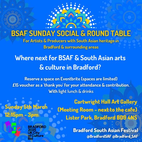 Bradford_SAF's tweet photo. South Asian Artists in Bradford - Join us for a Sunday Social and Chat about Art &amp; Culture in Bradford!

More info and details here:
https://t.co/NLRvQFjY9e

#Bradford2025 #BSAF #BradfordSouthAsian #Artists #Producers #ArtistNetwork #ArtCollective https://t.co/0OrIh4nI60