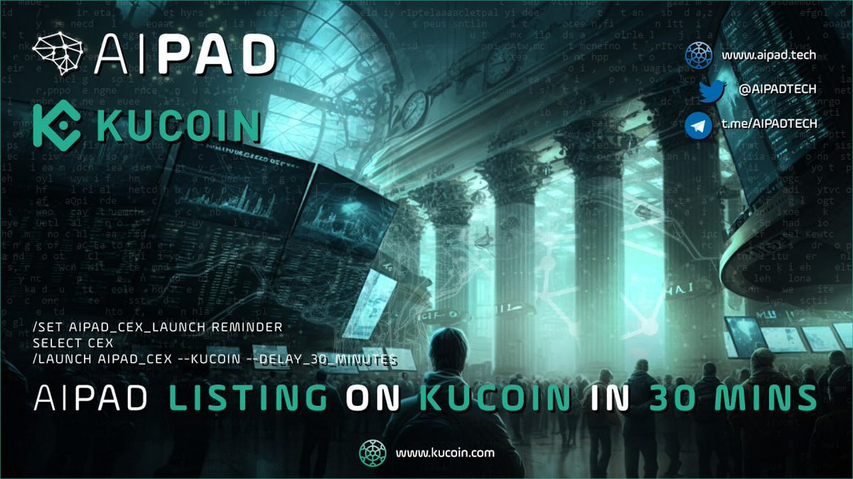 AIPADTECH's tweet photo. 🚀🔥 Get ready for #AIPAD Trading in 30 minutes on:

📈 #Kucoin Exchange 8.00 AM UTC

https://t.co/yKtfn26maz

Website: https://t.co/Ln5phXsLYJ
Gitbook: https://t.co/umEFhxxyBQ

#kucoin #kcs #kcs $btc $eth #ai #ArtificialIntelligence $grt $agix $ocean $bnb #bsc #bnb $cake #launch https://t.co/NqrpxDOVsW