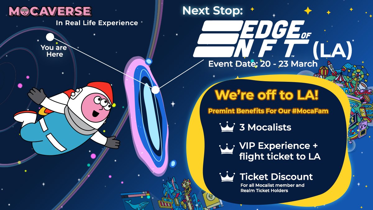 Pack your bags: We’re off to LA! 🚀

This week is going to be EVENTFUL

First! We've secured exclusive benefits for our #MocaFam and a few more #Mocalist...

1️⃣3 Mocalist
2️⃣VIP Experience + flight ticket to LA🤯
3⃣Ticket Discount for ALL Mocalist + Realm Ticket Holders

Details⬇️