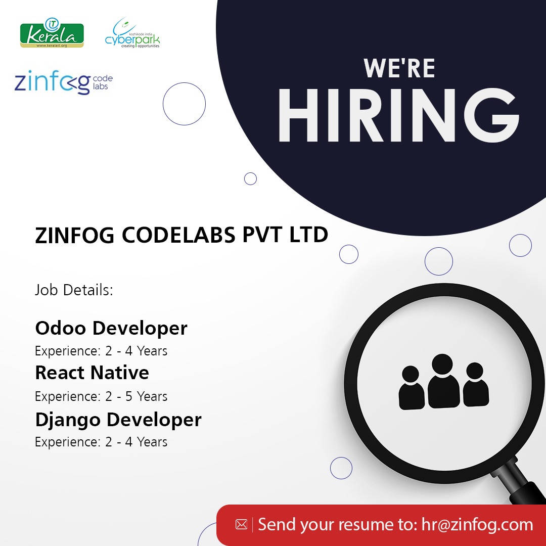 kerala_it's tweet photo. #ZinfogCodelabs, a company specialising inOdoo ERP implementation, is currently seeking qualified candidates for multiple positions to join its team in #Cyberpark. If you are interested in applying for one of these positions, please send your CV to hr@zinfog.com.

#Hiring https://t.co/LlCaURZhOU