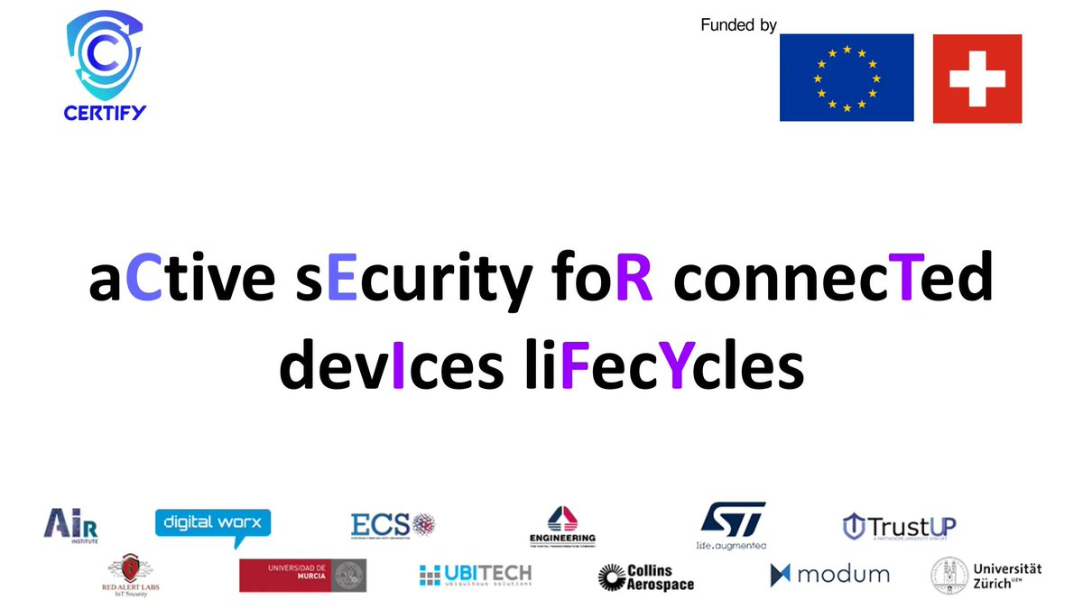 certify_project's tweet photo. 3/3
Objectives of the CERTIFY Project
#iotsecurity #bootstapping #lifecyle
@mirko_ross @digital_worx @robvank @rohit_bohara9 @sven_r https://t.co/LwMEV21VfE
