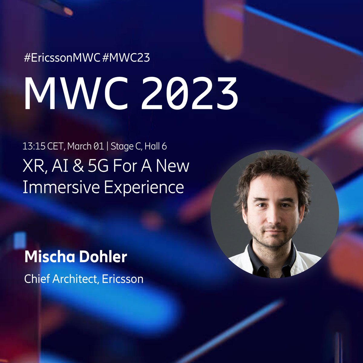 See the future of immersive experiences with #XR #AI and #5G!

At #MWC23, Ericsson's <a href="/MischaDohler/">Mischa Dohler</a>  and leading experts give you a glimpse into how these technologies redefine how we experience our world.

🔴 Be there on March 1, 13:15 CET at MWC Stage C, Hall 6 

#EricssonMWC