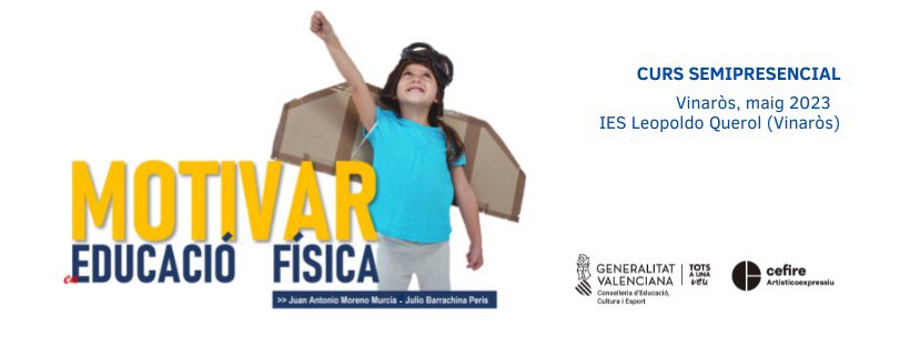 ➡️🔊 Inscripció oberta al curs semipresencial: 
'Motivar en Educació Física'

⏳  20 hores
💻 Part virtual en AULES
🏫 IES Leopoldo Querol (Vinaròs)
📆 6 i 27 Maig
🗣️<a href="/juliobarrachina/">juliobarrachina</a> i <a href="/Morenomurcia/">Juan Antonio Moreno</a> 

➕INFO i ✍️👇
🔗 portal.edu.gva.es/cefireae/va/20…