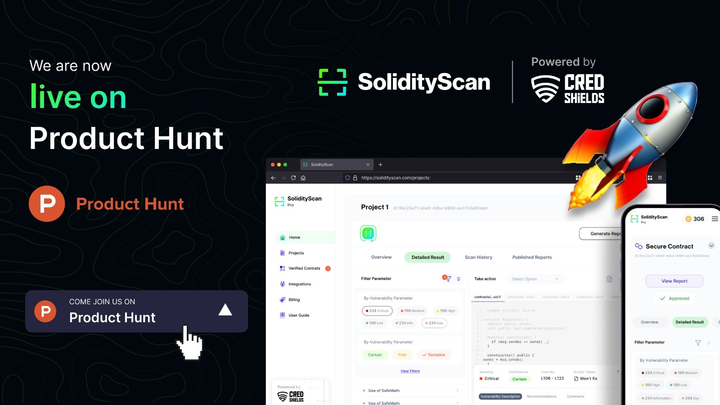 SolidityScan's tweet photo. 🚨Launch Alert🚨
We are finally live on Product Hunt 🥳
https://t.co/HlQMbzn4f0
aaand we have a surprise for you👀, follow the thread to get a free upgrade 👇 https://t.co/QuA1oLxw5K