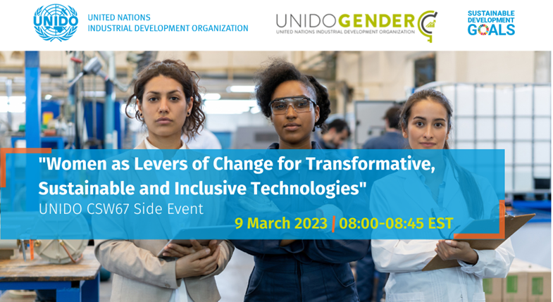 Virtual event: UNIDO spotlight session on the occasion of #InternationalWomensDay2023 &amp; #CSW67. 
UNIDO’s vision is that women and men equally lead, participate in &amp; benefit from advancements in technology and innovation.
Register here: tinyurl.com/yp3f7ka5