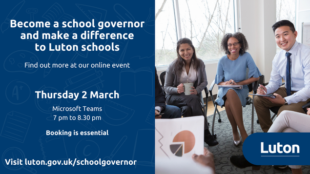 🏫 If you missed yesterday's School Governors information event, we have an online information event.

🕖 7pm to 8.30pm
📍 Microsoft Teams
🖥️ Book via 07510 382138, or elizabeth.hogan@luton.gov.uk

More about the role 👉luton.gov.uk/schoolgovernor