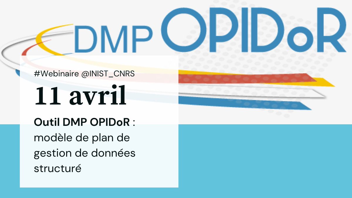 #Webinaire Outil DMP OPIDoR : modèle de plan de gestion de données structuré - Mardi 11/04/2023 de 10h00 à 11h30. Pour vous inscrire (il y a des prérequis) :  inist.fr/services/accom… 
#DMPOPIDoR #PGD #PlandeGestionStructuré <a href="/OPIDoR_INIST/">OPIDoR</a>