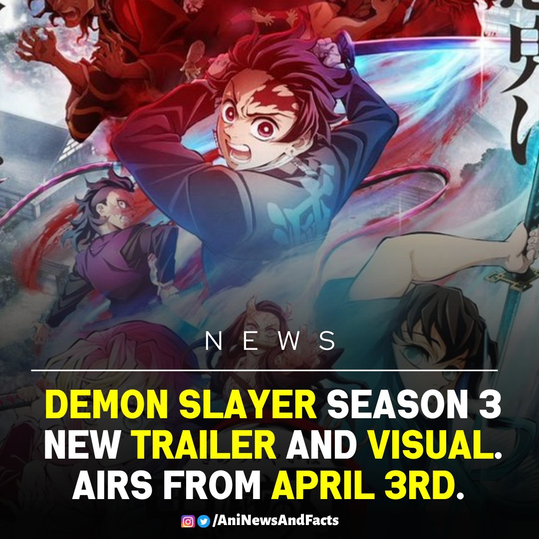 Demon Slayer Season 3 Releases New Trailer, Poster