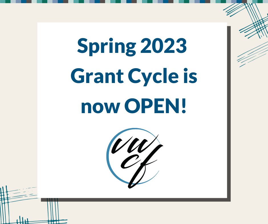 VWCF1925's tweet photo. The Spring Grant cycle is now open! https://t.co/nrsROXSkrn https://t.co/aKTP4ZuVVb