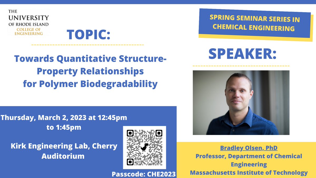 Tomorrow the ChE Department will be hosting its 4th seminar of the Spring Series.  Dr. Bradley Olsen of MIT will present "Towards Quantitative Structure-Property Relationships for Polymer Biodegradability."