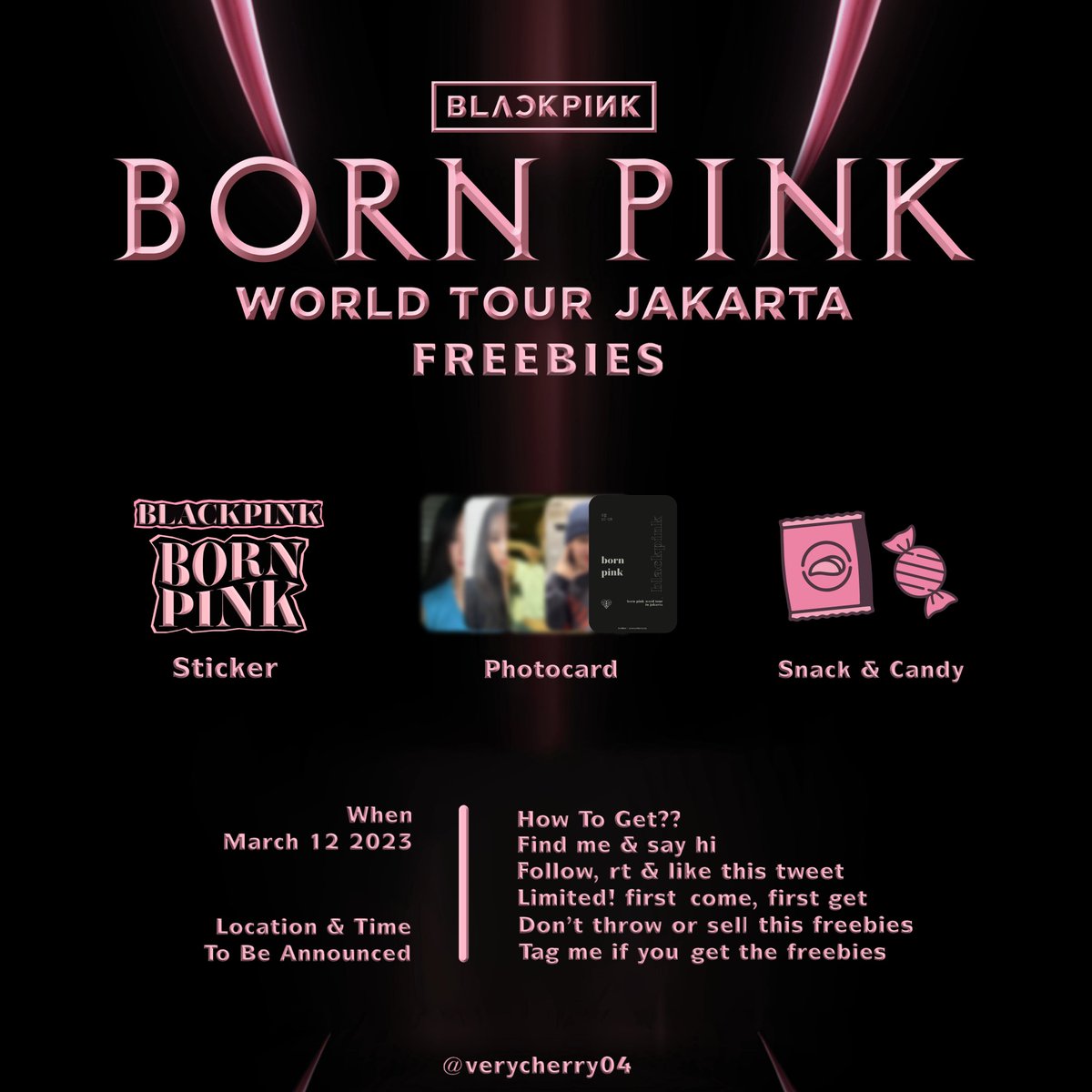 verycherry04's tweet photo. BLACKPINK BORN PINK in Jakarta Freebies by @verycherry04

📆 Sunday, 12 March 2023 
📍Gelora Bung Karno Main Stadium
⏰️ TBA

See you soon blinkeu. Kindly tag me if u get this freebies🩷

#BLACKPINKinJAKARTA #BORNPINKinJKT #BLACKPINK_WORLDTOUR https://t.co/OFfwXJdsCr