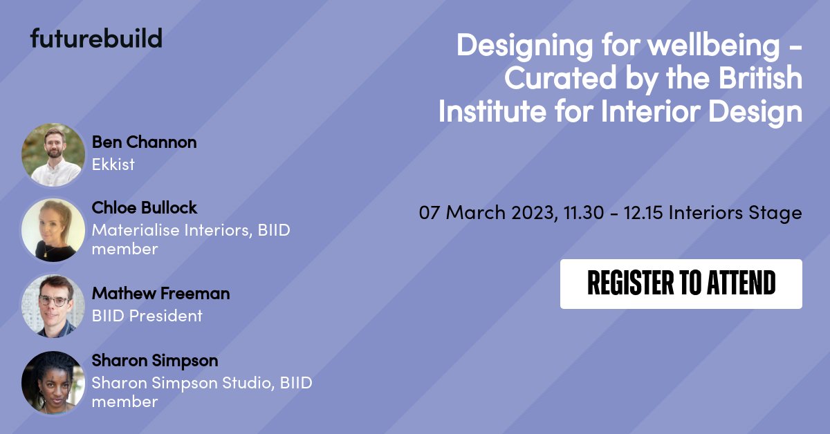 Are you attending @FuturebuildNow next week? Don't miss the #BIID panel 'Designing for Wellbeing' with @mrmathewfreeman, BIID Members, Sharon Simpson Studio & @MaterialiseInt & @_ekkist 11:30am 7 March Register for FREE biid.org.uk/events/futureb… #Futurebuild2023 #interiordesign