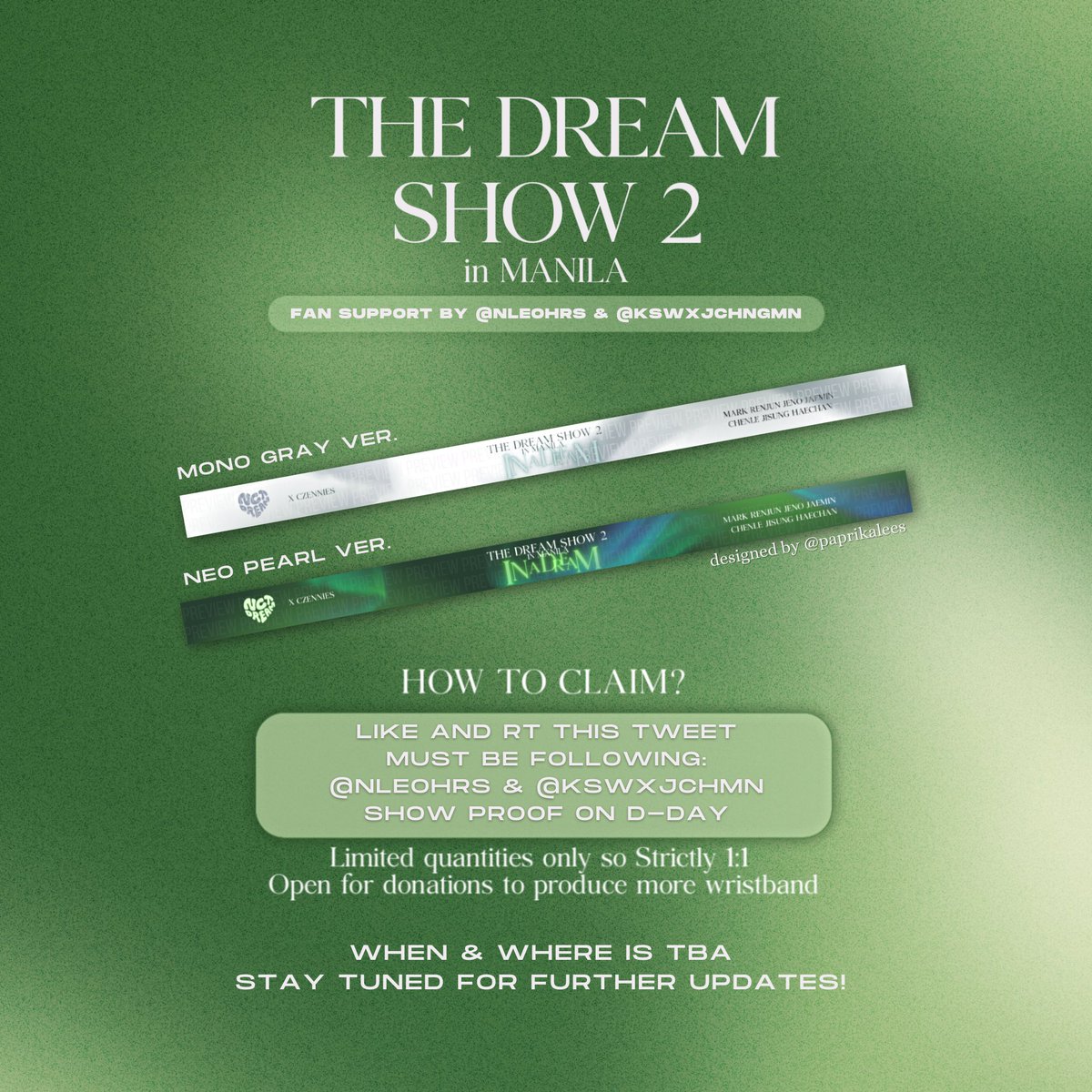 nleohrs's tweet photo. [ #NCTDREAM FAN SUPPORT for THE DREAM SHOW 2: In A Dream in Manila 💚 ]

Hello filo-nctzens! we will be giving away limited wrist bands on #TDS2inMNL, strictly 1:1!

• like &amp; rt
• mbf @nleohrs @kswxjchngmn
• open for trades and donations!

more details below... https://t.co/PwflSajH7C