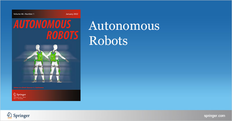 SpringerEng's tweet image. View the top 10 most downloaded articles in 2022 from #AutonomousRobots: bitly.ws/AXjP
@gauravsukhatme 
@wolfram_burgard @UniFreiburg 
@serena_ivaldi @MauriceFallon @MIT_CSAIL @YAloimonos
@OHilliges @MacSchwager 
@katzschmann @DrARichards #Robotics