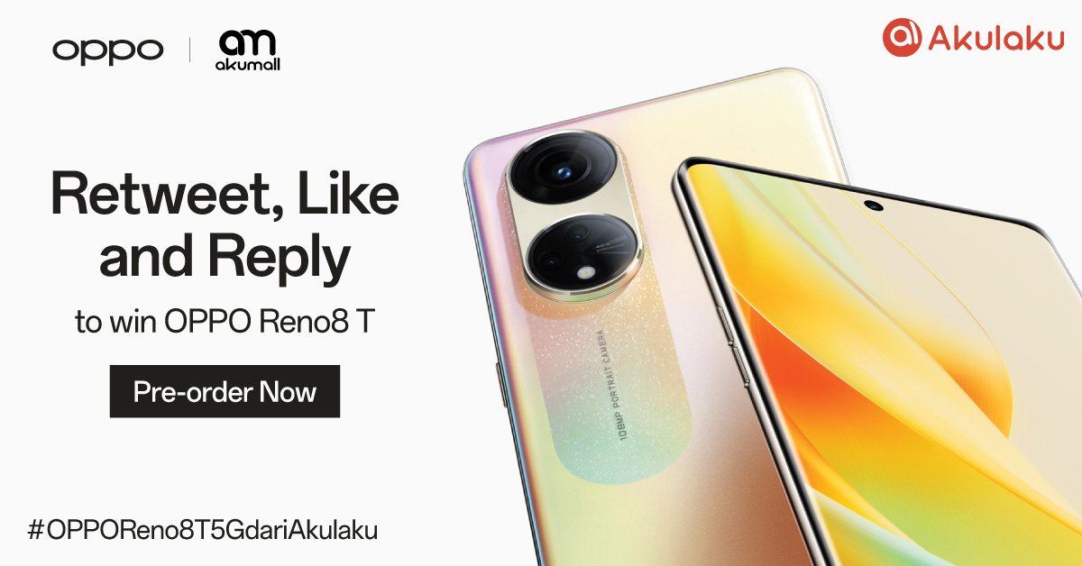 ✨ WIN RENO8 T ✨
 
Hari ini mimin &amp; OPPO mau giveaway OPPO Reno8 T nih‼️

Caranya:
1. FOLLOW <a href="/akulakuID/">Akulaku Indonesia</a> &amp; <a href="/OPPOIndonesia/">OPPO Indonesia</a>
2. RT &amp; LIKE tweet ini
3. REPLY alasan kamu mau dapat Reno8 T
4. Gunakan #OPPOReno8T5GdiAkulaku

Periodenya dari 1-9 Maret 2023, Good luck 🤩