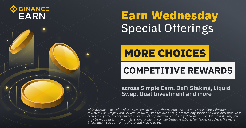 binance's tweet photo. It's Wednesday already, wow. 

In that case, explore new rewarding offers with #Binance Earn!