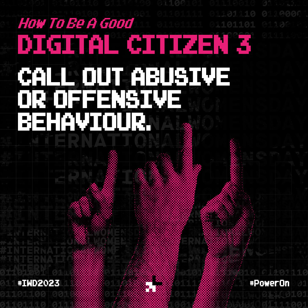 heforshezim's tweet photo. As we count down to #IWD2023, here is how to be a digital citizen &amp; ensure online safety for women + girls: 
✅Intervene when you spot someone being bullied online
✅Watch your language online
✅Role model, positive behaviour online 
✅Call out abusive or offensive behaviour https://t.co/cEyi9R2Ork