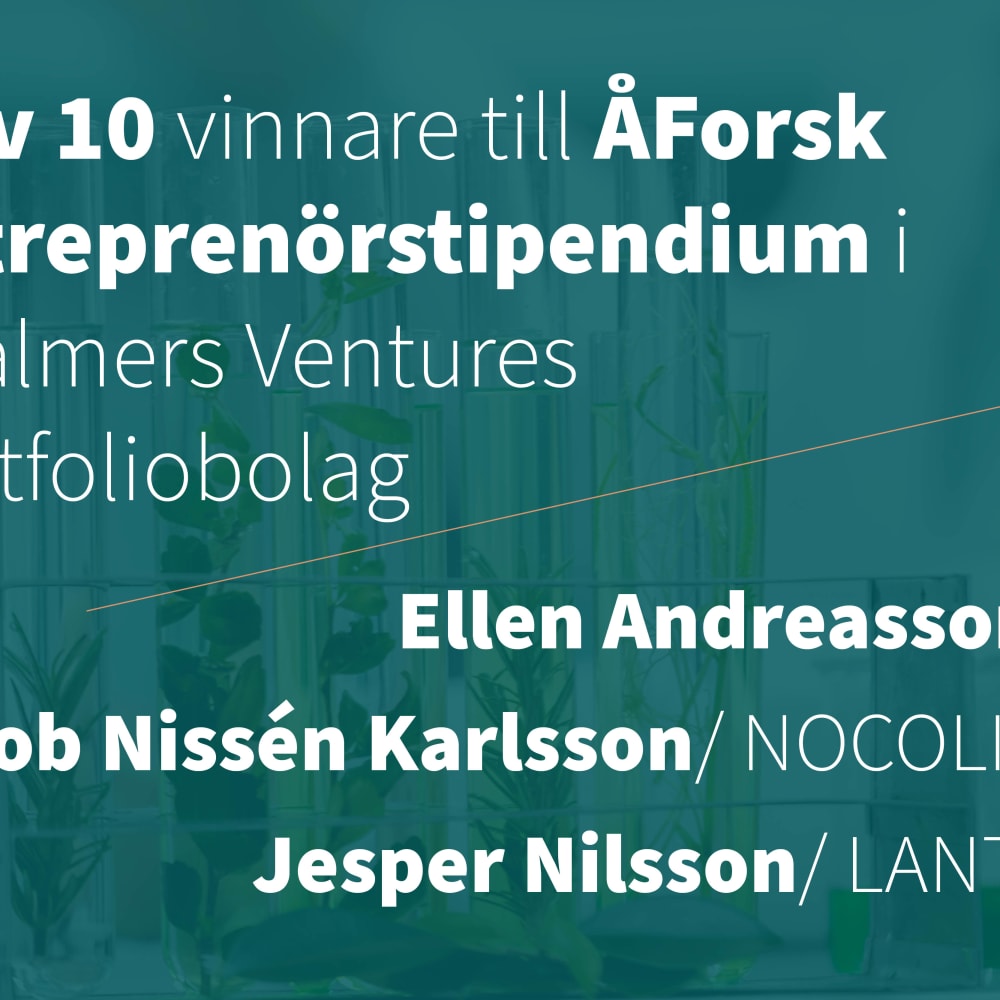3 av 10 vinnare till ÅForsk Entreprenörstipendium i Chalmers Ventures portfoliobolag mynewsdesk.com/se/chalmers-ve…