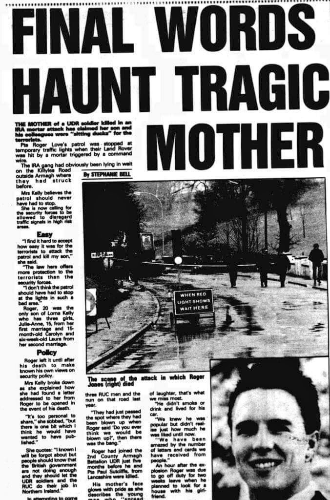 #OnThisDay in 1991, the IRA m*rdered Paul Damon Sutcliffe, 22 and Roger James Love, 20, (died 4/3)  UDR soldiers on a 2 vehicle patrol at temporary traffic lights, Killyleagh Road, Mullaghcreevie, Armagh. The murderers fired a mortar from a front garden by using a wire.