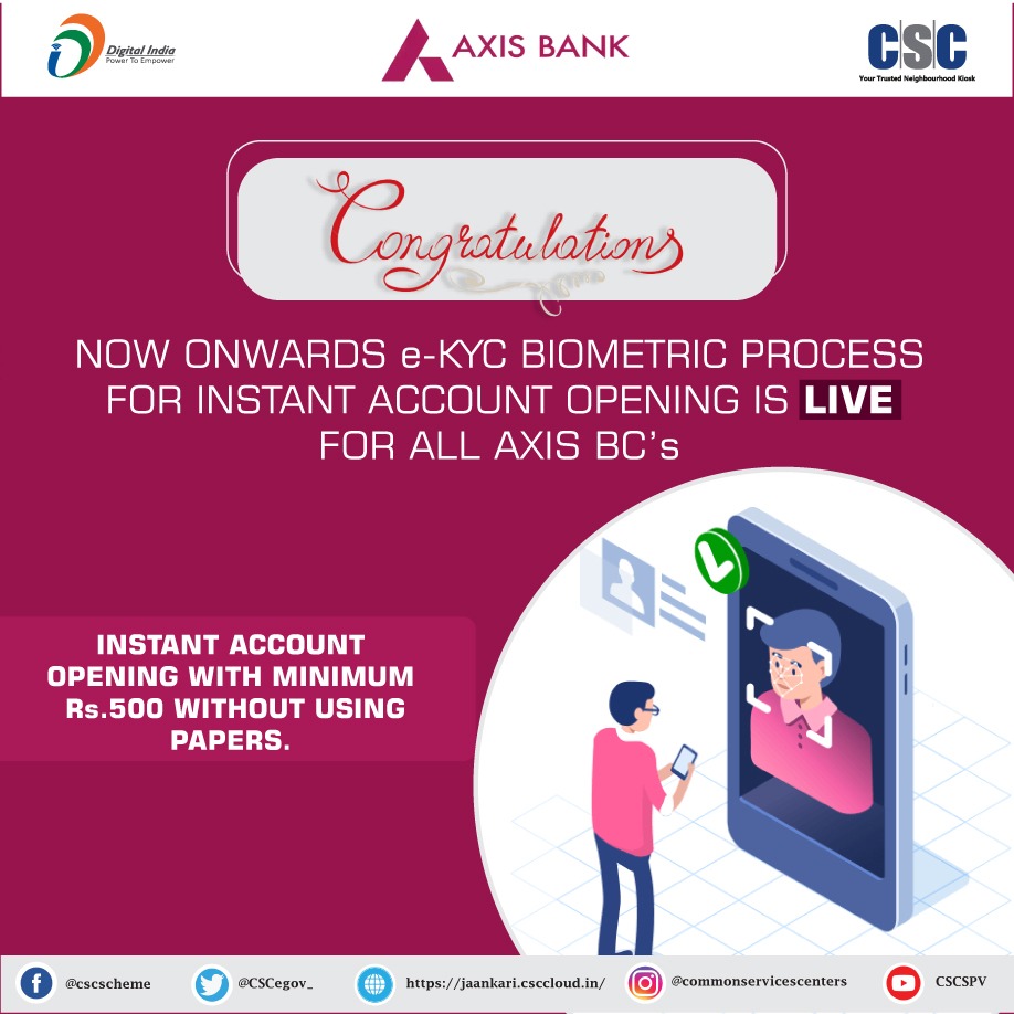 cscfinancial_'s tweet photo. Good News for All Axis Bank BCA !

Now Axis Bank EKYC Biometric Process for Instant Account Opening  is Now LIVE.

faster way to account opening with minimum RS.500 Without using papers.. 

#cscfinancialservices #csc #digitalindia #axisbank #ekycaccountopening https://t.co/nkkjpb26qD